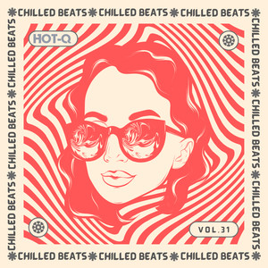 Chilled Beats 031 (Explicit)