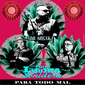 Para todo mal (feat. Dr. Shenka)