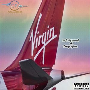 Virgin (feat. Collikensrecords & Teezy vybez) [Explicit]