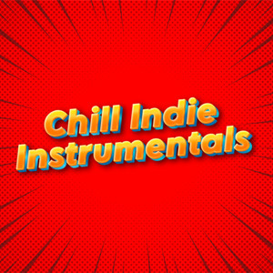 Indiestrumentals Chill Indie Instrumental Music