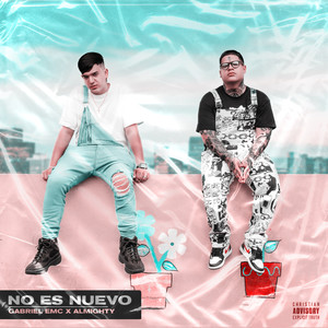 No Es Nuevo (Explicit)