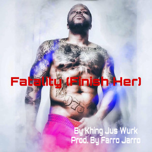 Fatality (Finish Her) [Explicit]