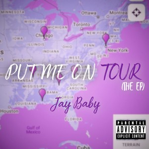 PUT ME ON TOUR (Explicit)