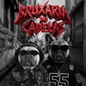 BRUXARIA DAS CADELAS (Explicit)