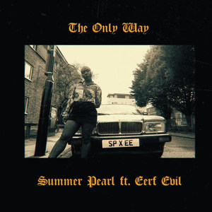 The Only Way (Explicit)