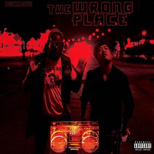 Wrong Place (Explicit)