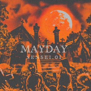 MAYDAY (Explicit)