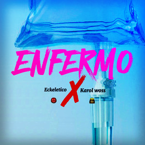 Enfermo