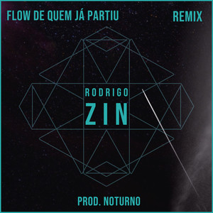 Flow de Quem Já Partiu (Remix)