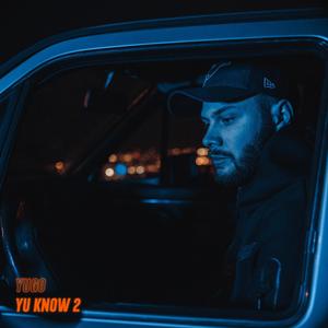 Yu know 2 (Explicit)