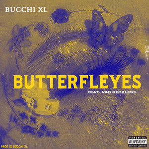 Butterfleyes (Explicit)