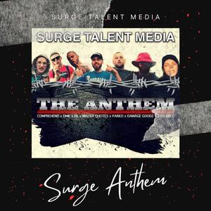 Surge Anthem, Pt. 1 (feat. CompreHend, DMK, Young RK, Mister Quotes, Parko, Damage Goodz & Syllable) [Explicit]