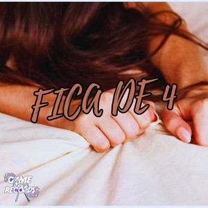 Fica de 4 (Explicit)