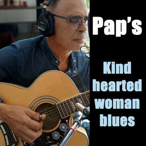 Kind hearted woman blues