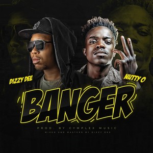 Banger!(feat. Nutty O)