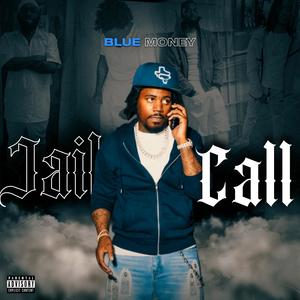 Jail Call (Explicit)
