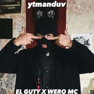 Soy Peor (feat. EL GUTY & Wero Mc) [Explicit]