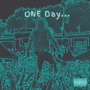 One Day (Explicit)