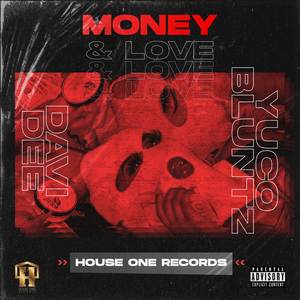 Money & Love (Explicit)