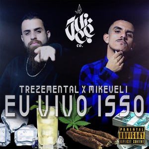 Eu Vivo Isso (Explicit)