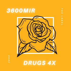 Drugs 4x (Explicit)