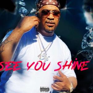 See You Shine (Explicit)