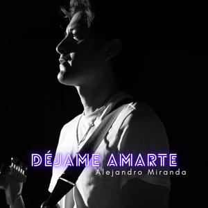 Déjame Amarte