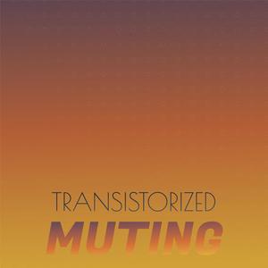 Transistorized Muting