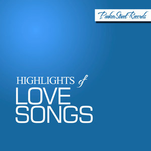 Highlights of Love Songs