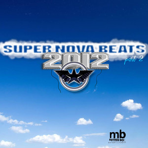 SUPER NOVA BEATS 2012 PART 2