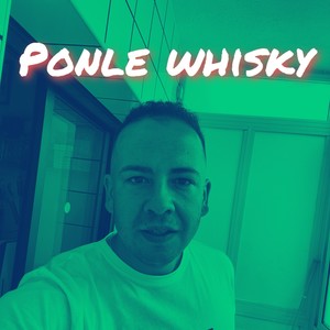 Ponle Whisky