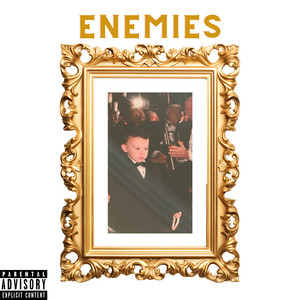 Enemies (Explicit)