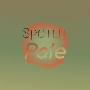 Spotlit Pale