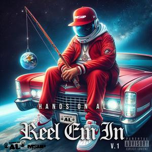 Reel Em In V.1 (Explicit)