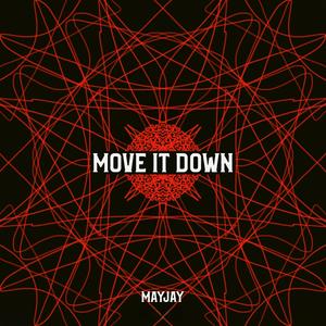 Move It Down (Explicit)