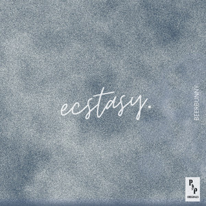 Ecstasy.