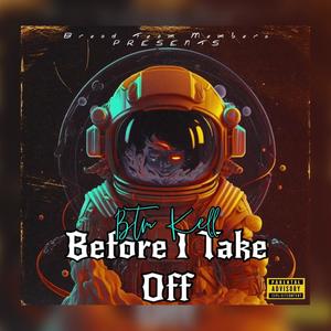 Before I Take Off (Explicit)