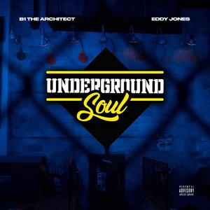 Underground Soul (Explicit)