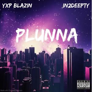 Plunna (feat. In2deepty) (Explicit)