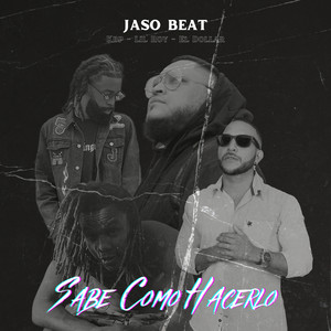 Sabe Como Hacerlo (Explicit)