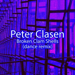 Broken Clam Shells (Dance Remix)