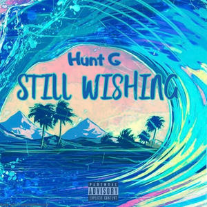 Still Wishing (Explicit)