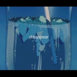 disappear