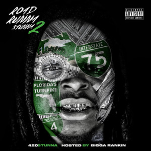 Road Runna Stunna 2 (Explicit)