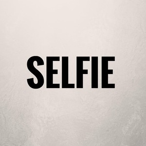 Selfie (自拍)