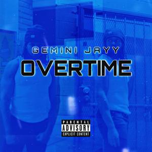 Overtime (Explicit)