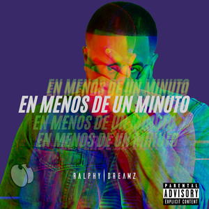 En Menos de un Minuto (Explicit)