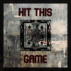 Hit This Game (Explicit)