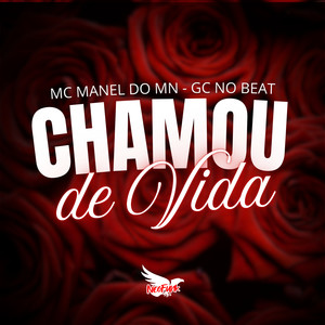 Chamou de Vida (Explicit)