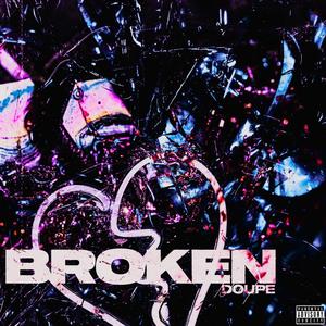 Broken (Explicit)